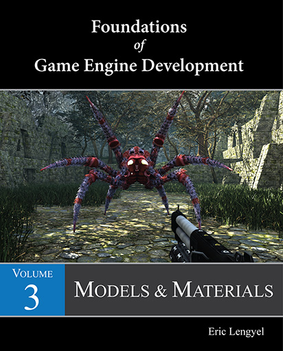 Foundations of Game Engine Development, Volume 3: Models & Materials
